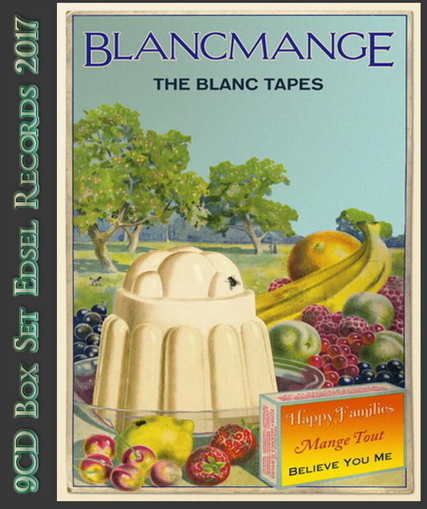 Blancmange: 2017 The Blanc Tapes - 9CD Box Set Edsel Records