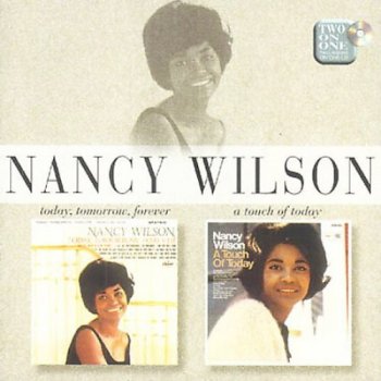 Nancy Wilson - Today, Tomorrow, Forever & A Touch Of Today (1997)