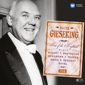 Walter Gieseking - Icon: Walter Gieseking, Poet of the Keyboard [8CD Remastered Box Set] (2009)