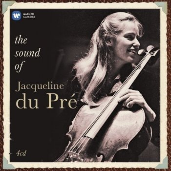 Jacqueline Du Pre - The Sound of Jacqueline Du Pre [4CD Box Set] (2012)