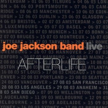 Joe Jackson Band - Afterlife (Live) [2CD Limited Edition] (2004)