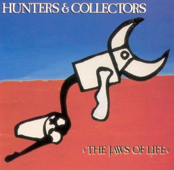 Hunters & Collectors - The Jaws Of Life (1984) [Reissue 1991]