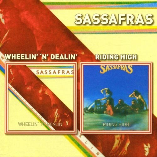 Sassafras - Wheelin N Dealin (1975) / Riding High (1976) [Reissue 2009] 