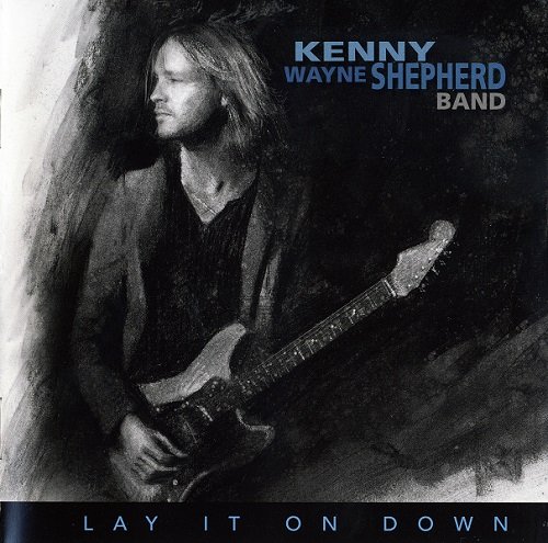 Kenny Wayne Shepherd Band - Lay It On Down [Limited Edition] (2017)