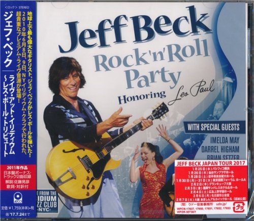 Jeff Beck - Rock 'n' Roll Party (Honoring Les Paul) (2011) [2017 Japan Edition]