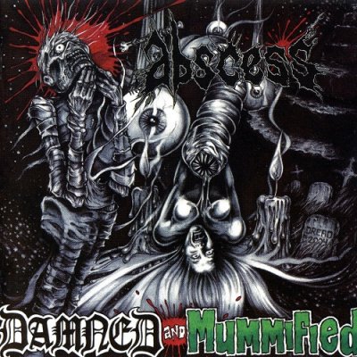 Abscess (USA) - Damned and Mummified (2004)