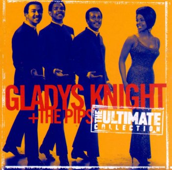 Gladys Knight & The Pips - The Ultimate Collection (1997) [Remastered]