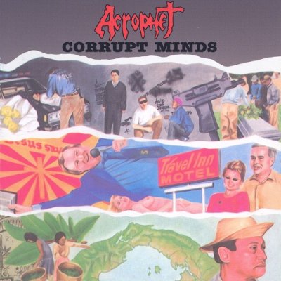 Acrophet - Corrupt Minds (1988, Remastered 2008)