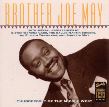 Brother Joe May - Thunderbolt Of The Middle West (1992)