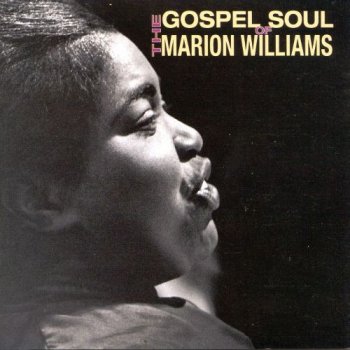 Marion Williams - The Gospel Soul Of Marion Williams (1999)