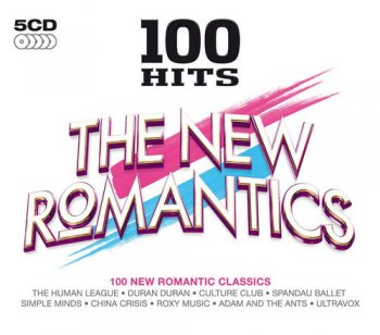 VA - 100 Hits: The New Romantics [5CD Box Set] (2011)
