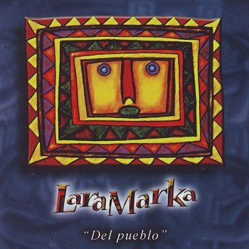 Laramarka - Del pueblo (2011)