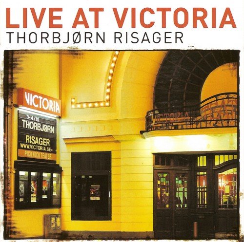 Thorbjorn Risager - Live At Victoria (2009)