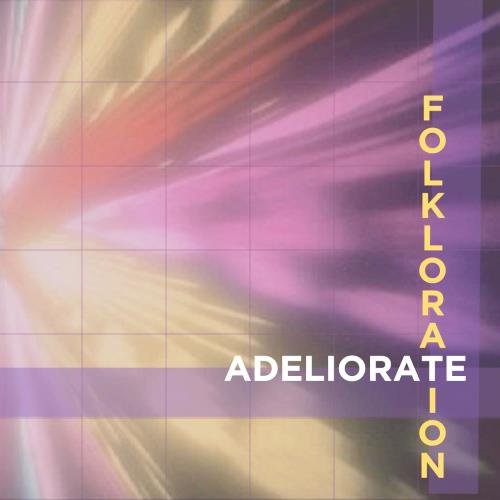 Folkloration - Adeliorate (2014) [Web Release]