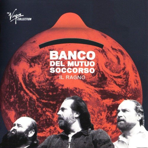 Banco Del Mutuo Soccorso - Il Ragno (2008) [Antology]