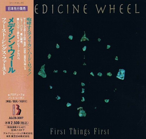 Medicine Wheel - First Things First [Japanese Edition] (1994)