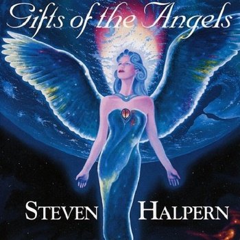 Steven Halpern - Gifts of the Angels (1994)