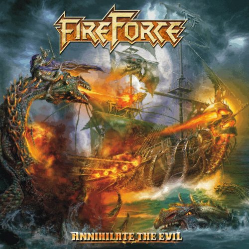 FireForce - Annihilate The Evil (2017)