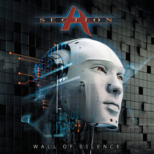 Section A - Wall Of Silence (2016) [2017]