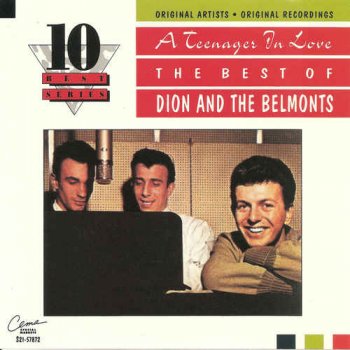 Dion & The Belmonts - A Teenager In Love: The Best of Dion and The Belmonts (1992)