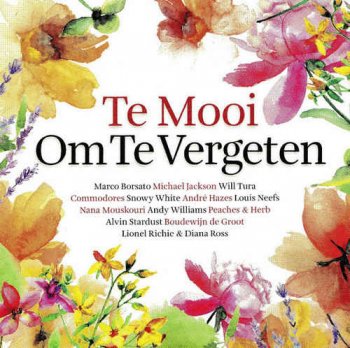 VA - Te Mooi Om Te Vergeten 1-4 [Remastered] (2014-2016)