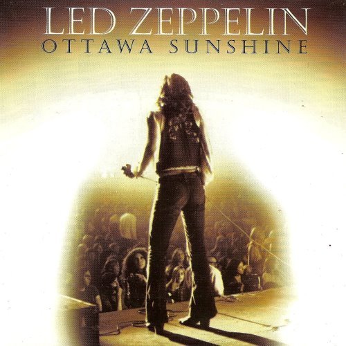 Led Zeppelin - Ottawa Sunshine (1998) [Bootleg]