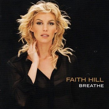Faith Hill - Breathe (Special Edition) (1999)