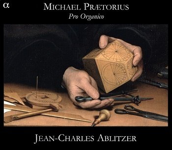 Michael Praetorius - Pro Organico (Jean-Charles Ablitzer) (2007)