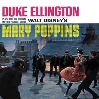 Duke Ellington - Duke Ellington Plays Mary Poppins [Soundtrack] (1964) [Reissue 2005]