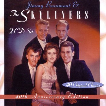 Jimmy Beaumont & The Skyliners - 40th Anniversary Edition: 40 Original Classics [2CD] (1999)