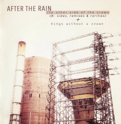 After The Rain  - The Other Side Of The Crown + Kings Without A Crown [2CD] (2017)