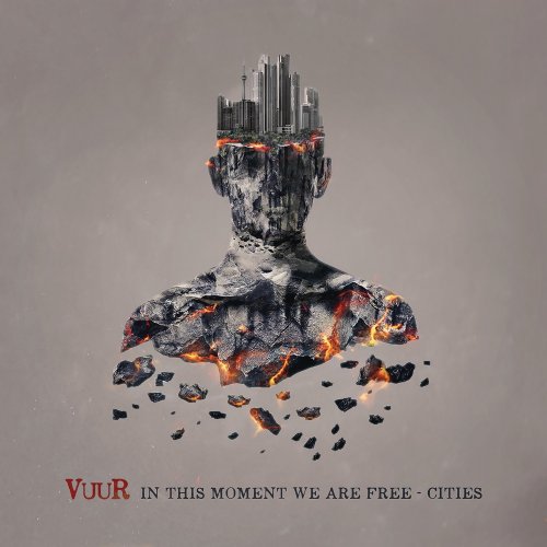 VUUR - In This Moment We Are Free - Cities (2017)