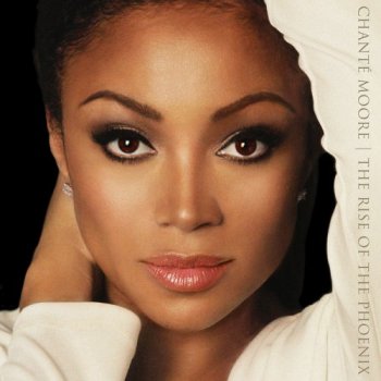 Chante Moore - The Rise of the Phoenix (2017)
