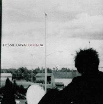 Howie Day - Australia (2000) [Reissue 2002]