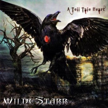 Wilde Starr - A Tell Tale Heart (2012)
