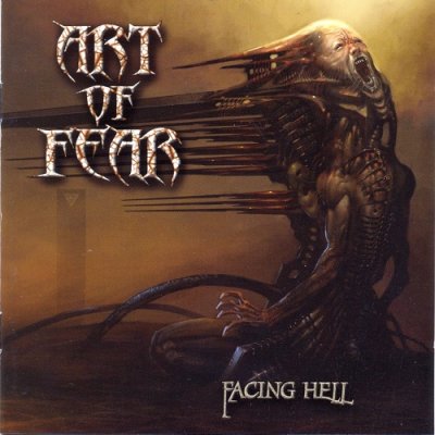 Art of Fear - Facing Hell (2007)