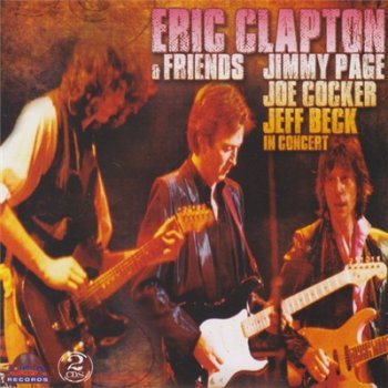 Eric Clapton & Friends - In Concert (2002)