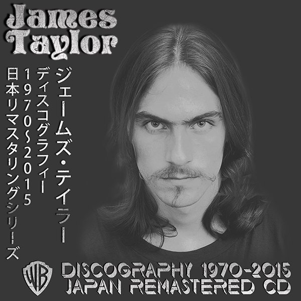 JAMES TAYLOR «Discography 1970-2015» (13 x CD • Japan Remastered + bonus • Issue 2002-2015)