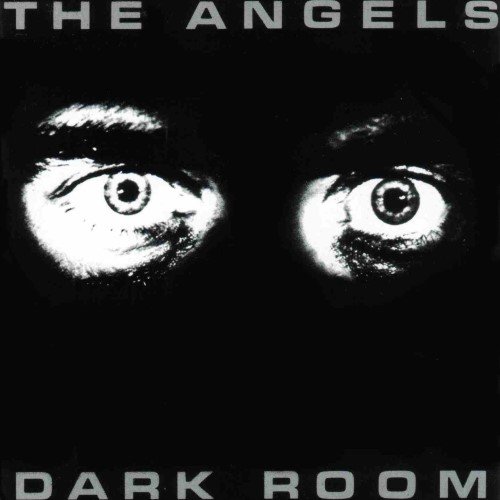 The Angels - Dark Room (1980) [Reissue 1998]