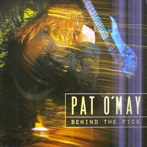 Pat O'May - Behind The Pics (2014)