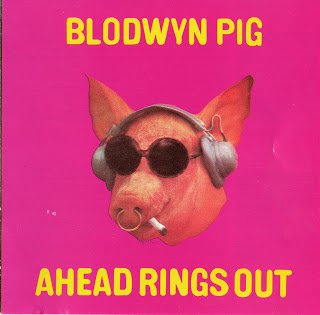 Blodwyn Pig - Ahead Rings Out (1969)
