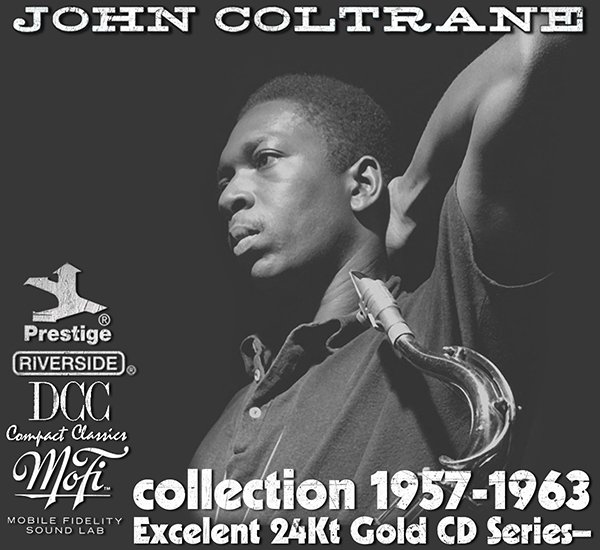 JOHN COLTRANE «Original Master Recording» (8 x 24Kt Gold CD • MFSL/DCC • 1957-1963)