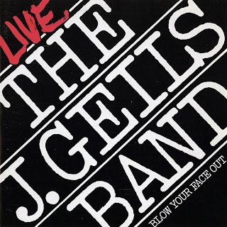 The J. Geils Band - Blow Your Face Out (1976)