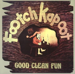 Footch Kapoot - Good Clean Fun (1977)