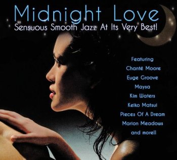 VA - Midnight Love: Sensuous Smooth Jazz at Its Very Best (2014)
