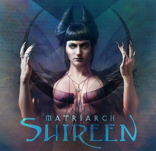 Shireen - Matriarch (2017)