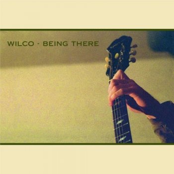 Wilco - Being There 1996 [Deluxe Edition] (2017) [HDtracks]