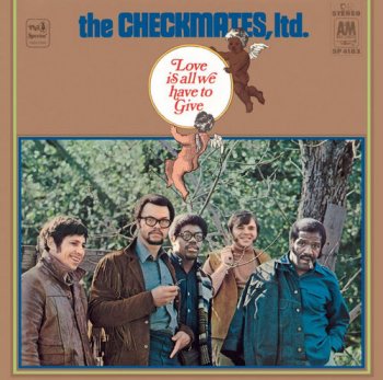 The Checkmates Ltd. - Love Is All We Have To Give (1969) [Japanese Reissue 2012]