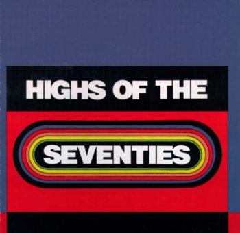 VA - Highs Of The Seventies (1987)