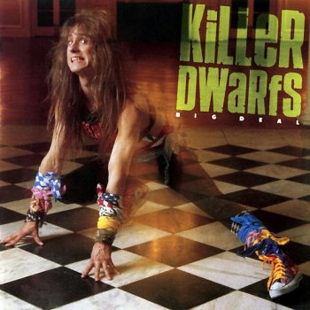 Killer Dwarfs - Big Deal (1988)